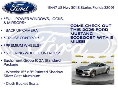 2026 Ford Mustang EcoBoost 100A
