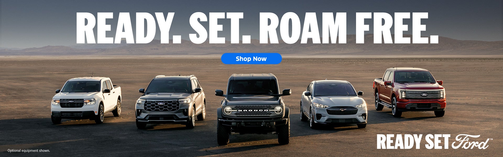 Ready. Set. Roam Free.